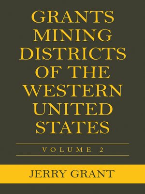cover image of Grants Mining Districts of the Western United States